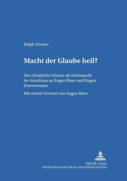 Produktbild: Macht der Glaube heil?