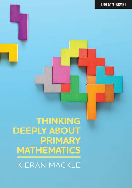 Produktbild: Thinking Deeply About Primary Mathematics