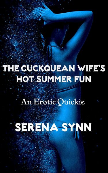 Produktbild: The Cuckquean Wife's Hot Summer Fun