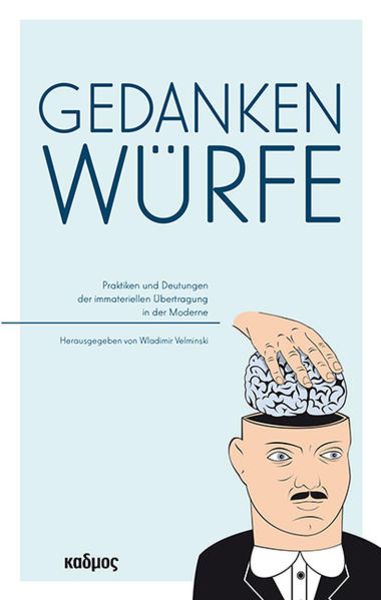 Gedankenwürfe, Gebundene Ausgabe von , Kulturverlag Kadmos Berlin, 978-3-86599-324-3