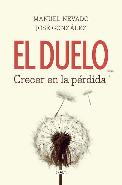 Produktbild: El duelo. Crecer en la p&eacute;rdida