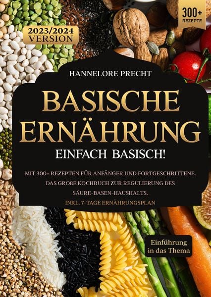 Produktbild: Basische Ern&auml;hrung &ndash; Einfach Basisch!