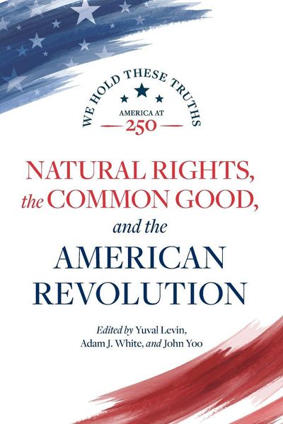 Produktbild: Natural Rights, the Common Good, and the American Revolution