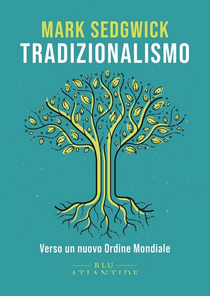 Produktbild: Tradizionalismo. Verso un nuovo Ordine Mondiale
