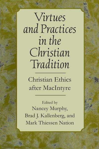 Produktbild: Virtues and Practices in the Christian Tradition