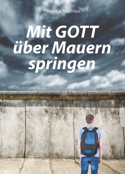 Produktbild: Mit Gott &uuml;ber Mauern springen
