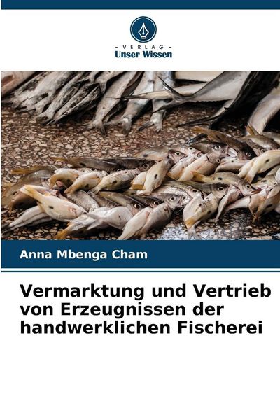 Produktbild: Vermarktung und Vertrieb von Erzeugnissen der handwerklichen Fischerei