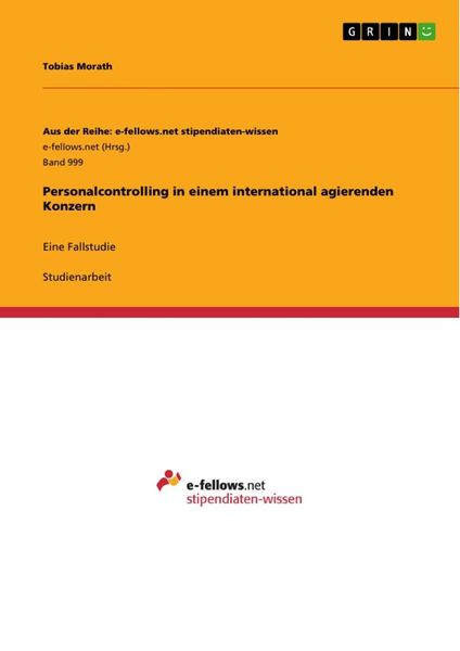 Personalcontrolling in einem international agierenden Konzern, Taschenbuch von Tobias Morath, GRIN, 9783656749271