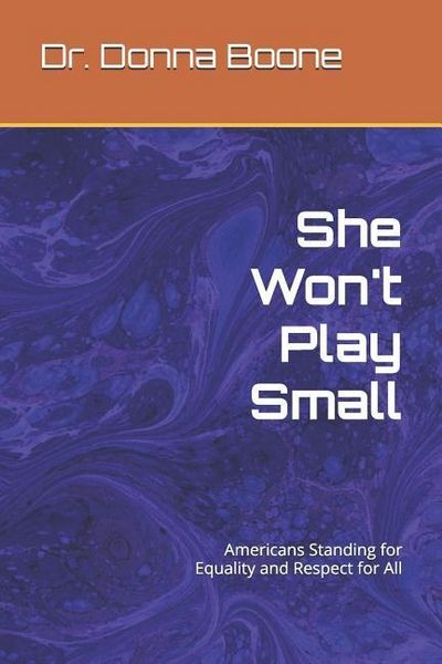 Produktbild: She Won't Play Small: Americans Standing for Equality and Respect for All