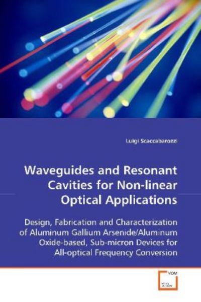 Scaccabarozzi, L: Waveguides and Resonant Cavities for Non-l, Taschenbuch von Luigi Scaccabarozzi, VDM, 9783639101836