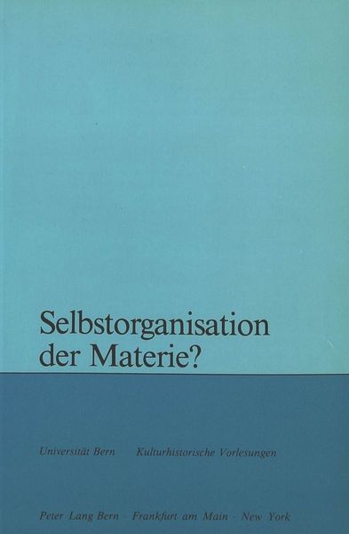 Produktbild: Selbstorganisation der Materie?