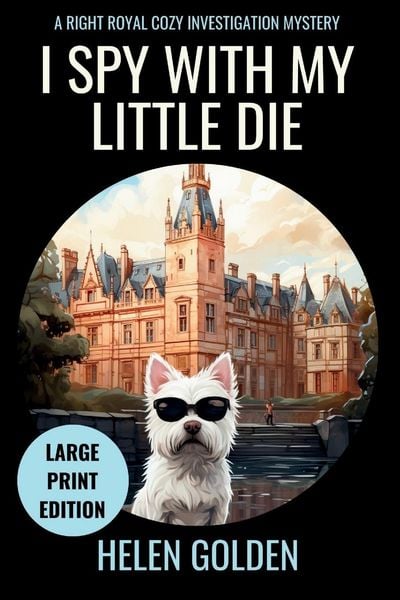 Produktbild: I Spy With My Little Die (Large Print Edition)