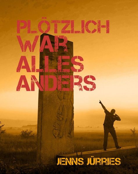 Produktbild: Pl&ouml;tzlich war alles anders