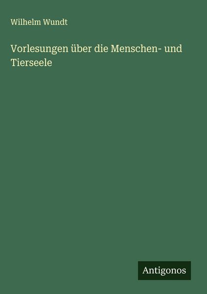 Produktbild: Vorlesungen &uuml;ber die Menschen- und Tierseele