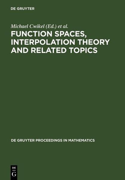 Produktbild: Function Spaces, Interpolation Theory and Related Topics