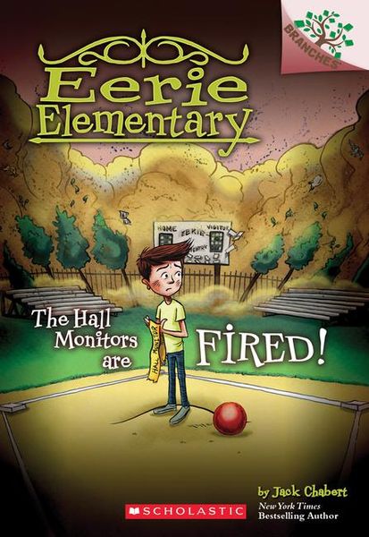 Produktbild: The Hall Monitors Are Fired!: A Branches Book (Eerie Elementary #8)