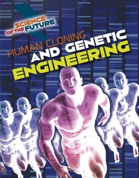 Produktbild: Human Cloning and Genetic Engineering