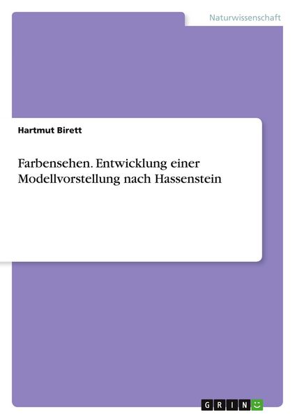 Produktbild: Farbensehen. Entwicklung einer Modellvorstellung nach Hassenstein
