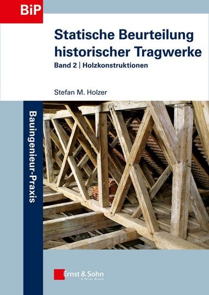 Produktbild: Statische Beurteilung historischer Tragwerke