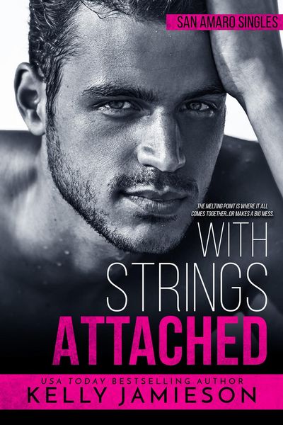 Produktbild: With Strings Attached (San Amaro Singles, #1)