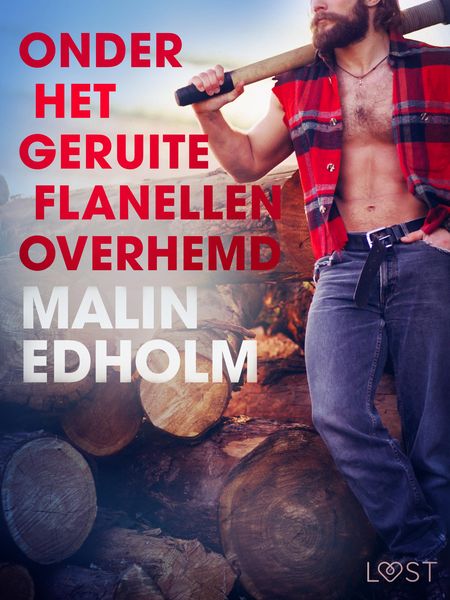 Produktbild: Onder het geruite flanellen overhemd - erotisch verhaal