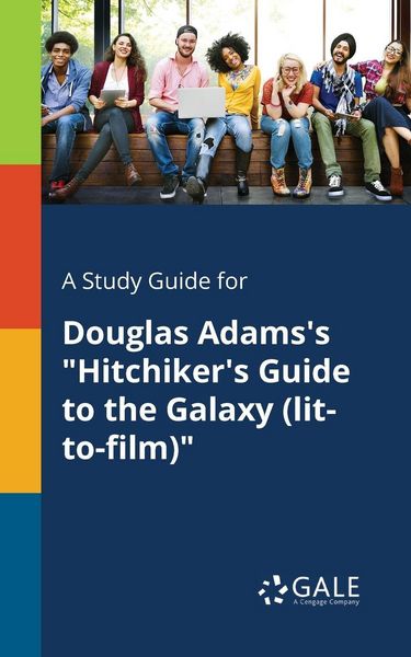 Produktbild: A Study Guide for Douglas Adams's "Hitchiker's Guide to the Galaxy (lit-to-film)"