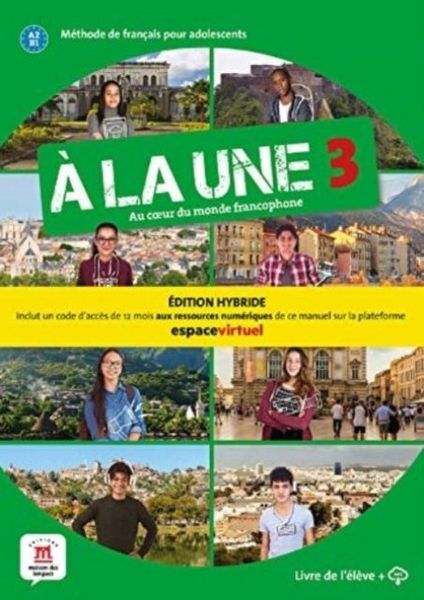 Produktbild: A la une 3 - Edition hybride - Livre de l'eleve + audio MP3. A2-B1