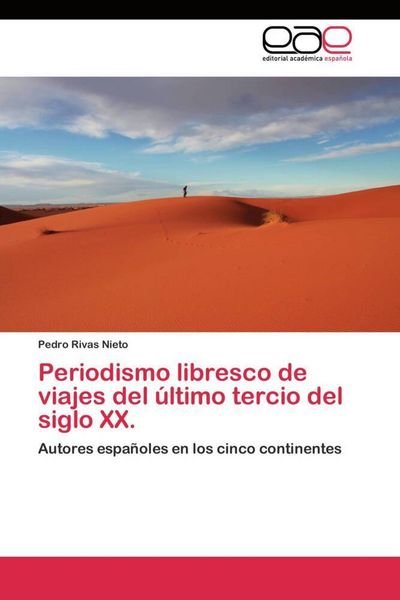 Produktbild: Periodismo libresco de viajes del &uacute;ltimo tercio del siglo XX.
