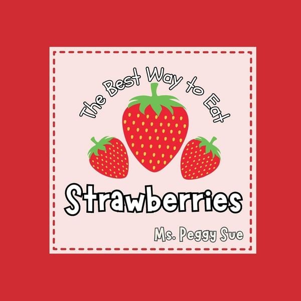 Produktbild: The Best Way to Eat Strawberries