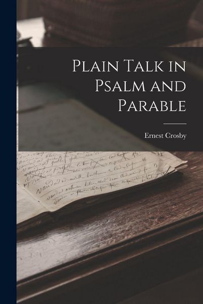 Produktbild: Plain Talk in Psalm and Parable