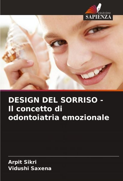 Produktbild: DESIGN DEL SORRISO - Il concetto di odontoiatria emozionale