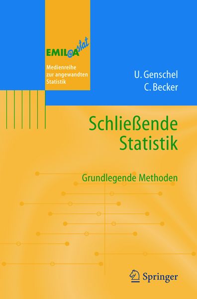 Schließende Statistik, Taschenbuch von Ulrike Genschel , Claudia Becker, Springer Berlin, 9783540218388