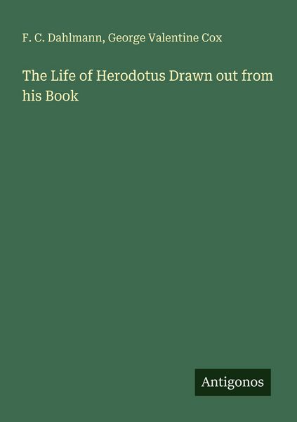 Produktbild: The Life of Herodotus Drawn out from his Book