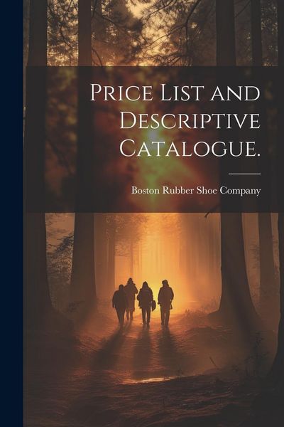 Produktbild: Price List and Descriptive Catalogue.