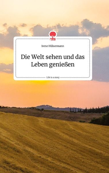 Produktbild: Die Welt sehen und das Leben genie&szlig;en. Life is a Story - story.one