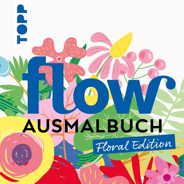 Produktbild: Flow&reg; Ausmalbuch. Floral Edition
