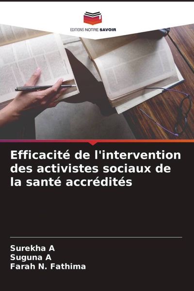 Produktbild: Efficacit&eacute; de l'intervention des activistes sociaux de la sant&eacute; accr&eacute;dit&eacute;s