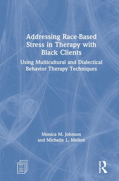 Produktbild: Addressing Race-Based Stress in Therapy with Black Clients
