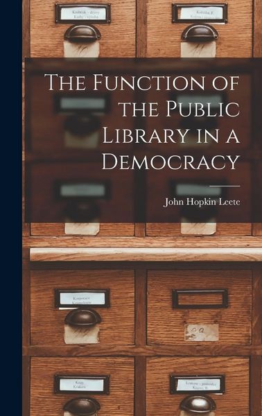 Produktbild: The Function of the Public Library in a Democracy