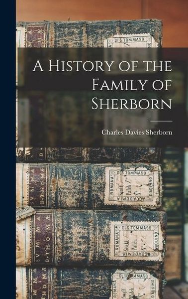 Produktbild: A History of the Family of Sherborn