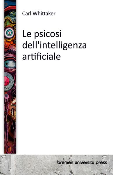 Produktbild: Le psicosi dell'intelligenza artificiale