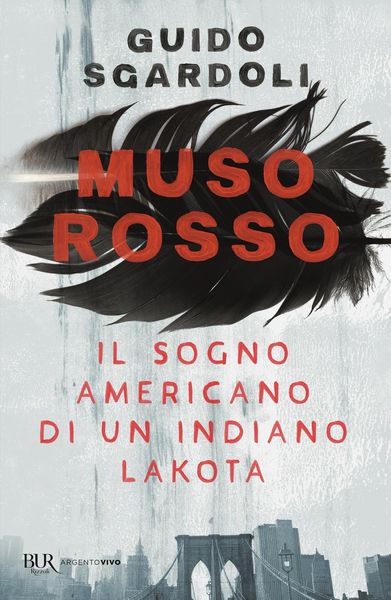 Produktbild: Muso Rosso. Il sogno americano di un indiano Lakota
