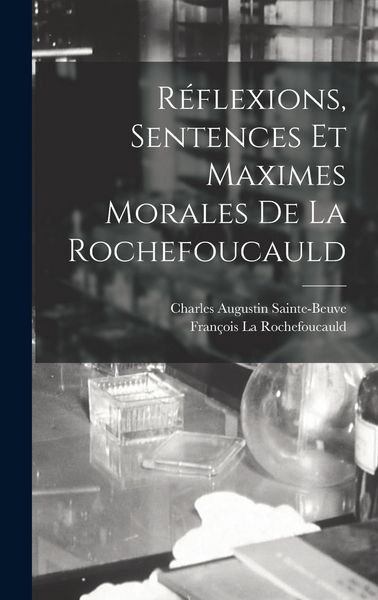 Produktbild: R&eacute;flexions, Sentences Et Maximes Morales De La Rochefoucauld