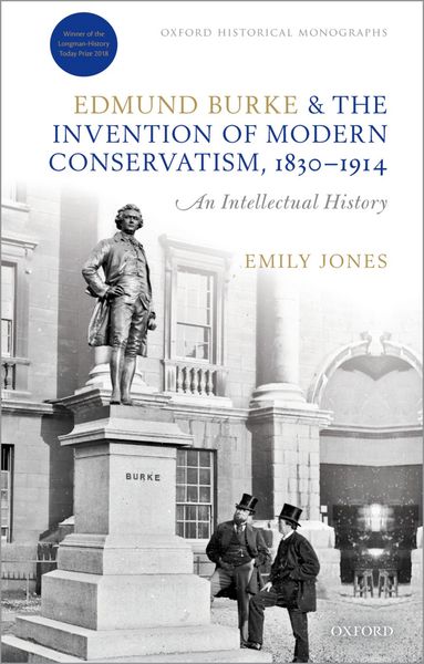 Produktbild: Edmund Burke and the Invention of Modern Conservatism, 1830-1914