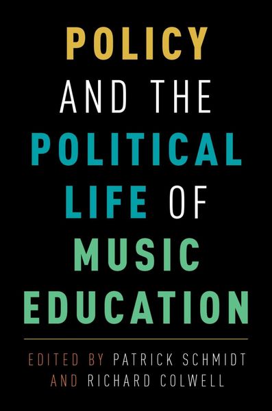 Produktbild: Policy and the Political Life of Music Education