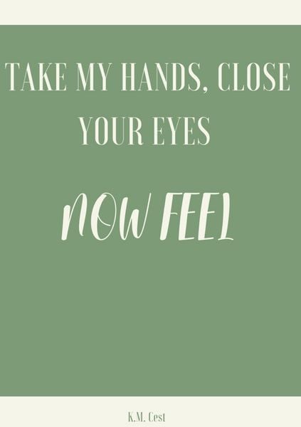 Produktbild: Take My Hands, Close Your Eyes - Now Feel