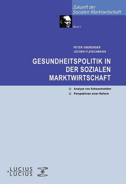 Produktbild: Gesundheitspolitik in der Sozialen Marktwirtschaft