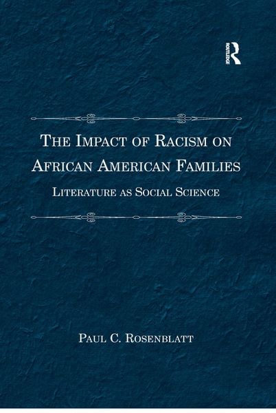 Produktbild: Rosenblatt, P: Impact of Racism on African American Families