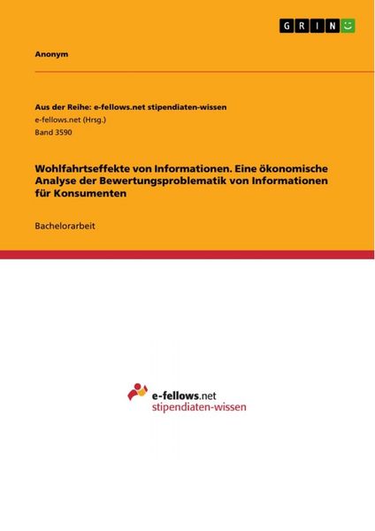 Produktbild: Wohlfahrtseffekte von Informationen. Eine &ouml;konomische Analyse der Bewertungsproblematik von Informationen f&uuml;r Konsumenten