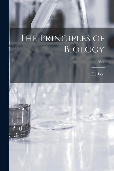 Produktbild: The Principles of Biology; v. 1